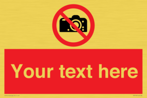 Custom No photography Sign